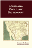 Gregory W. Rome & Stephan Kinsella - Louisiana Civil Law Dictionary artwork