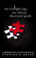 Stephenie Meyer - The Twilight Saga: The Official Illustrated Guide artwork
