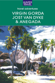 Virgin Gorda, Jost Van Dyke & Anegada: The British Virgin Islands - Lynne Sullivan