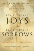 Ten Thousand Joys & Ten Thousand Sorrows - Olivia Ames Hoblitzelle