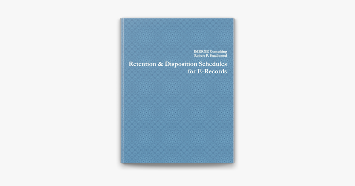 ‎Retention & Disposition Schedules for E-Records on Apple Books