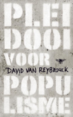 Pleidooi voor populisme - David van Reybrouck