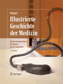 Illustrierte Geschichte der Medizin - Wolfgang U. Eckart