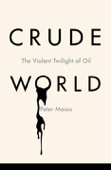 Crude World - Peter Maass