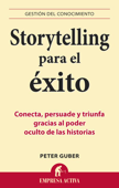 STORYTELLING PARA EL EXITO - Peter Guber