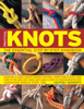 Practical Knots: The Essential Step-By-St... - Geoffrey Budworth