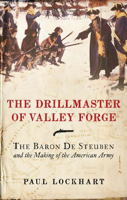 Paul Lockhart - The Drillmaster of Valley Forge artwork