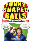 Funny Shaped Balls - Jonathan Swan