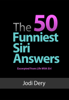 The 50 Funniest Siri Answers - Jodi Dery