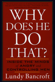 Why Does He Do That? - Lundy Bancroft