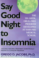Gregg D. Jacobs - Say Good Night to Insomnia artwork