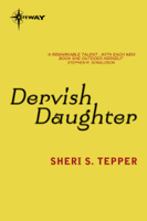 Sheri S. Tepper - Dervish Daughter artwork