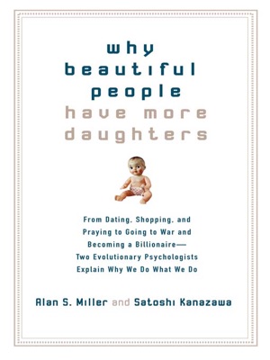 Why Beautiful People Have More Daughters