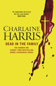 Dead in the Family - Charlaine Harris