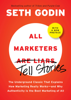 All Marketers (Are Liars) Tell Stories - Seth Godin