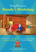 Molly Moccasins - Woody's Workshop (Read Aloud Version) - Victoria Ryan O'Toole