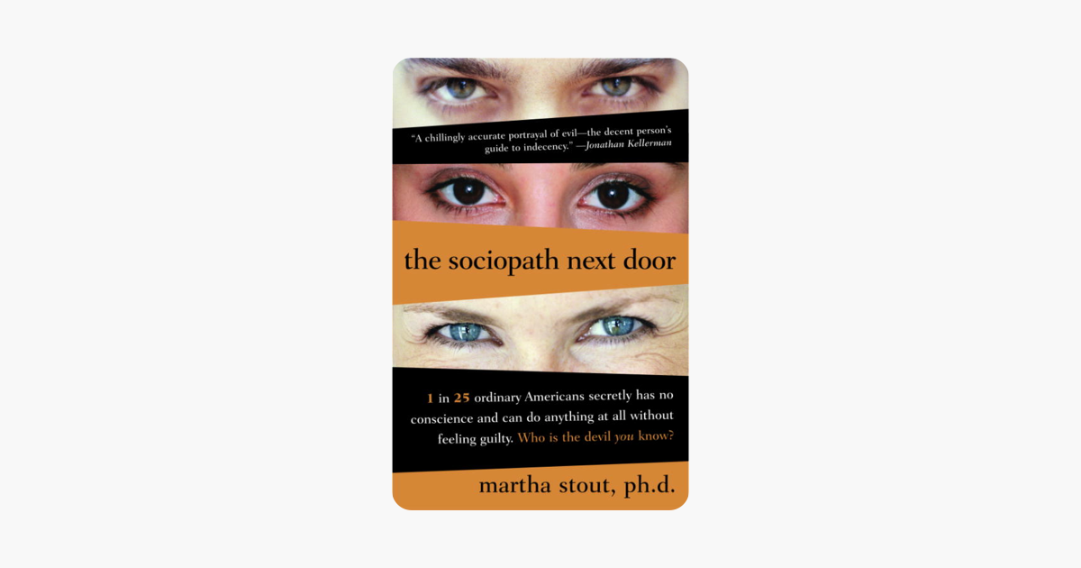 The Sociopath Next Door - Martha Stout, Ph.D. The Sociopath Next Door - Martha Stout, Ph.D.