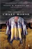 The Journey of Crazy Horse - Joseph M. Marshall III