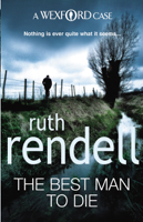 Ruth Rendell - The Best Man To Die artwork