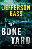 Jefferson Bass - The Bone Yard artwork