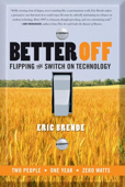 Better Off - Eric Brende