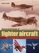 Illustrated Book of Fighter Aircraft - Francis Crosby