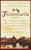 Mike Dash - Tulipomania artwork