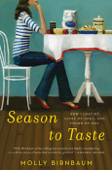 Season to Taste - Molly Birnbaum