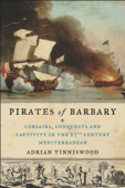 Pirates of Barbary - Adrian Tinniswood
