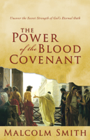 Malcolm Smith - The Power of the Blood Covenant artwork