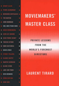 Moviemakers' Master Class - Laurent Tirard