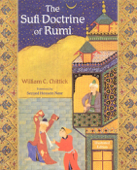 The Sufi Doctrine of Rumi - William C. Chittick