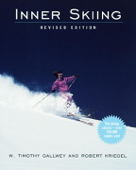 Inner Skiing - W. Timothy Gallwey