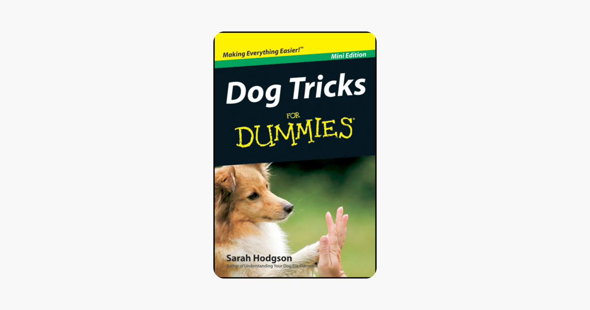 ‎Dog Tricks For Dummies ®, Mini Edition on Apple Books