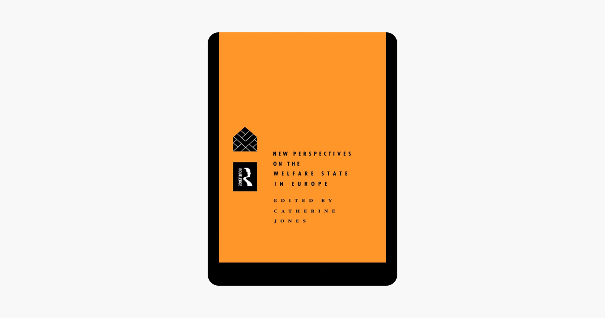 New Perspectives on the Welfare State in Europe