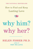 Helen Fisher - Why Him? Why Her? artwork