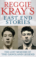 Reggie Kray & Peter Gerrard - Reggie Kray's East End Stories artwork