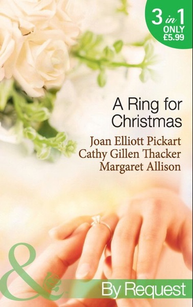 A Ring for Christmas (Mills & Boon By Request)