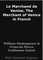 Le Marchand de Venise, The Merchant of Venice in French
