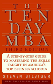 The Ten-Day MBA 3rd Ed. - Steven A. Silbiger