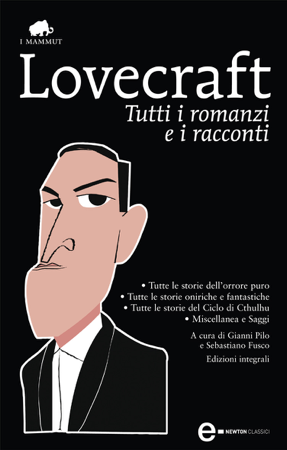 Tutti i romanzi e i racconti - Howard Phillips Lovecraft