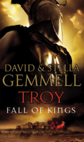 Stella Gemmell & David Gemmell - Troy: Fall Of Kings artwork