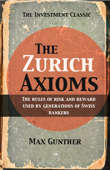 The Zurich Axioms - Max Gunther