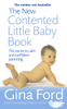 The New Contented Little Baby Book - Contented Little Baby Gina Ford