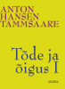 Tõde ja õigus - Anton Hansen Tammsaare