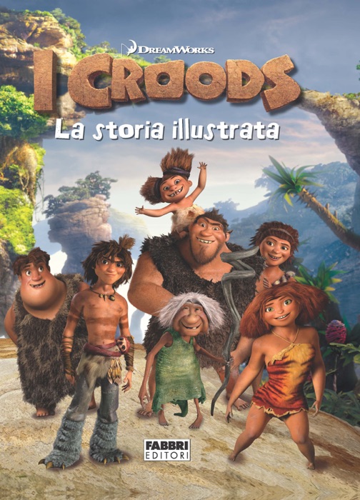 I Croods - La storia illustrata