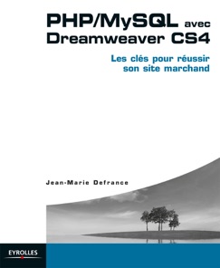 PHP/MySQL avec Dreamweaver CS4 - Jean-Marie Defrance