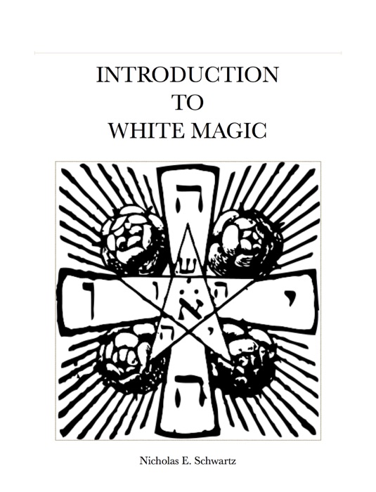 Introduction to White Magic