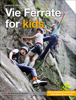 Vie Ferrate for Kids - Roberto Caucino