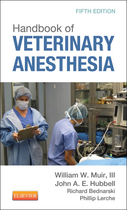 Handbook of Veterinary Anesthesia